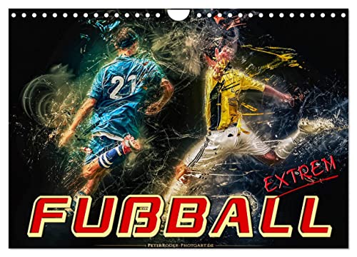 Fußball - extrem (Wandkalender 2025 DIN A4 quer), CALVENDO Monatskalender von CALVENDO