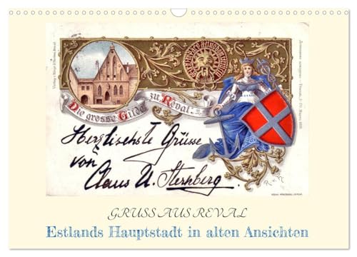 GRUSS AUS REVAL - Estlands Hauptstadt in alten Ansichten (Wandkalender 2025 DIN A3 quer), CALVENDO Monatskalender von CALVENDO