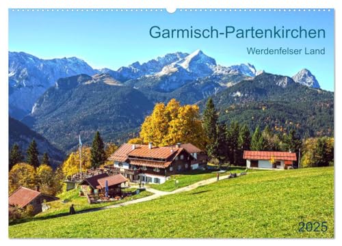 Garmisch-Partenkirchen Werdenfelser Land (Wandkalender 2025 DIN A2 quer), CALVENDO Monatskalender von CALVENDO