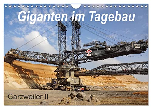Giganten im Tagebau Garzweiler II (Wandkalender 2025 DIN A4 quer), CALVENDO Monatskalender von CALVENDO