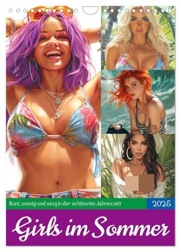 Girls im Sommer. Bunt, sonnig und sexy in der schönsten Jahreszeit (Wandkalender 2025 DIN A4 hoch), CALVENDO Monatskalender von CALVENDO