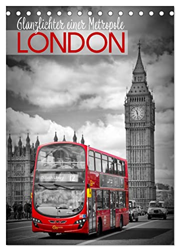 Glanzlichter einer Metropole LONDON (Tischkalender 2025 DIN A5 hoch), CALVENDO Monatskalender von CALVENDO