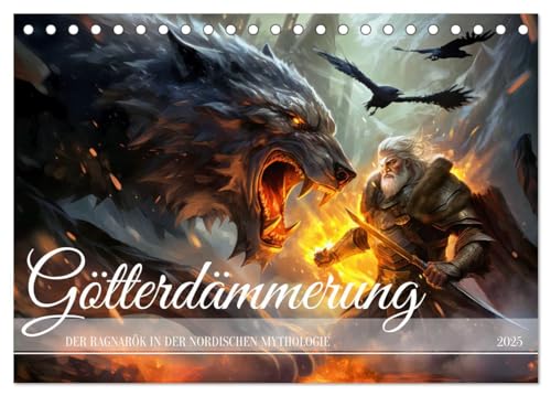 Götterdämmerung - Der Ragnarök in der nordischen Mythologie (Tischkalender 2025 DIN A5 quer), CALVENDO Monatskalender von CALVENDO
