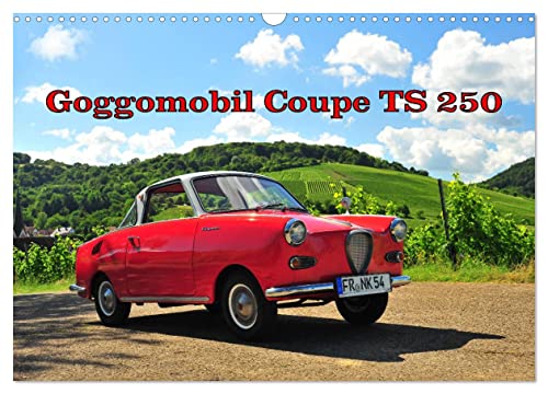 Goggomobil Coupè 250 TS (Wandkalender 2025 DIN A3 quer), CALVENDO Monatskalender von CALVENDO