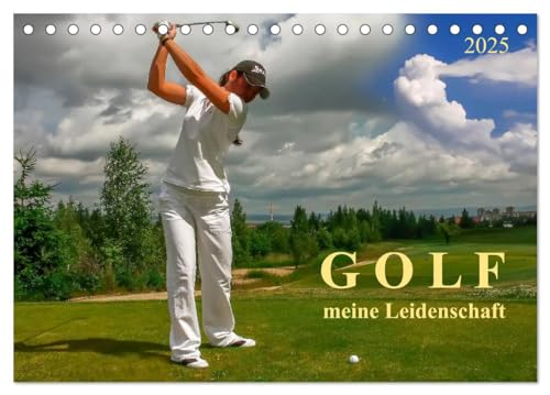 Golf - meine Leidenschaft (Tischkalender 2025 DIN A5 quer), CALVENDO Monatskalender von CALVENDO