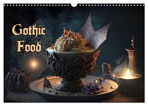 Gothic Food (Wandkalender 2025 DIN A3 quer), CALVENDO Monatskalender von CALVENDO