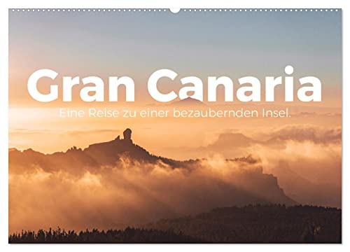 Gran Canaria - Eine Reise zu einer bezaubernden Insel. (Wandkalender 2025 DIN A2 quer), CALVENDO Monatskalender von CALVENDO