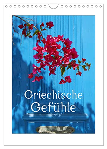 Griechische Gefühle (Wandkalender 2025 DIN A4 hoch), CALVENDO Monatskalender von CALVENDO
