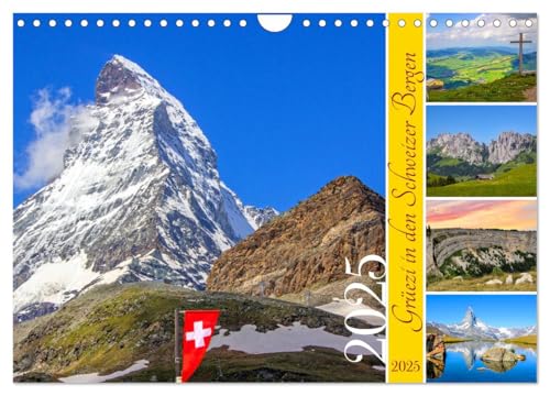 Grüezi in den Schweizer Bergen (Wandkalender 2025 DIN A4 quer), CALVENDO Monatskalender von CALVENDO