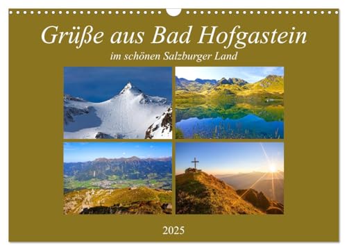 Grüße aus Bad Hofgastein (Wandkalender 2025 DIN A3 quer), CALVENDO Monatskalender von CALVENDO