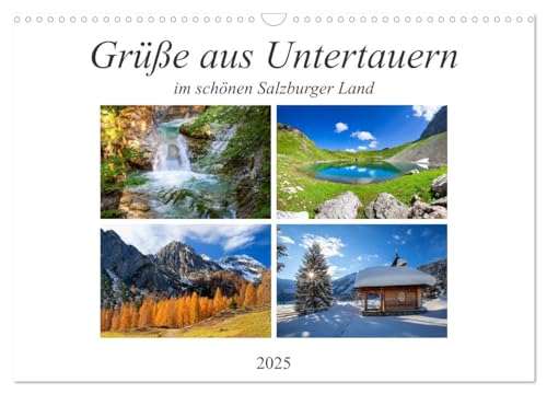 Grüße aus Untertauern (Wandkalender 2025 DIN A3 quer), CALVENDO Monatskalender von CALVENDO