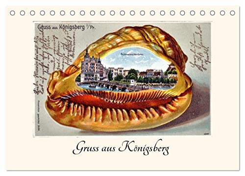 Gruss aus Königsberg (Tischkalender 2025 DIN A5 quer), CALVENDO Monatskalender von CALVENDO