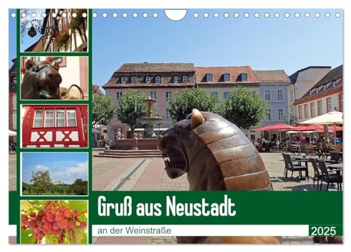 Gruß aus Neustadt an der Weinstraße (Wandkalender 2025 DIN A4 quer), CALVENDO Monatskalender von CALVENDO