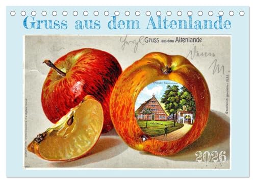 Gruss aus dem Altenlande (Tischkalender 2026 DIN A5 quer), CALVENDO Monatskalender von CALVENDO