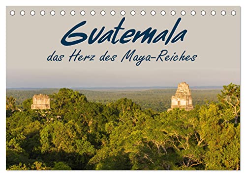 Guatemala - das Herz des Mayareiches (Tischkalender 2025 DIN A5 quer), CALVENDO Monatskalender von CALVENDO