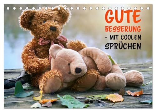 Gute Besserung - mit coolen Sprüchen (Tischkalender 2025 DIN A5 quer), CALVENDO Monatskalender von CALVENDO