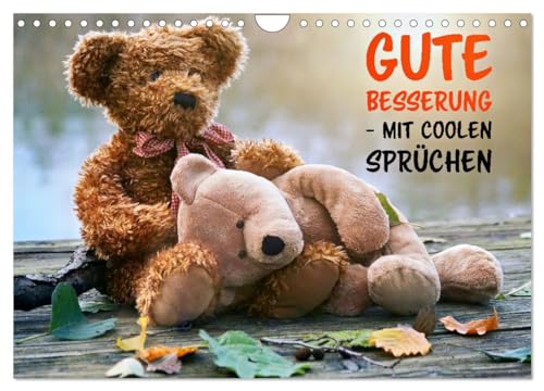 Gute Besserung - mit coolen Sprüchen (Wandkalender 2025 DIN A4 quer), CALVENDO Monatskalender von CALVENDO