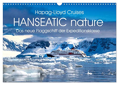 HANSEATIC nature (Wandkalender 2025 DIN A3 quer), CALVENDO Monatskalender von CALVENDO