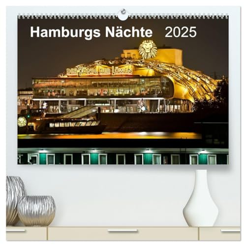 Hamburgs Nächte (hochwertiger Premium Wandkalender 2025 DIN A2 quer), Kunstdruck in Hochglanz von CALVENDO