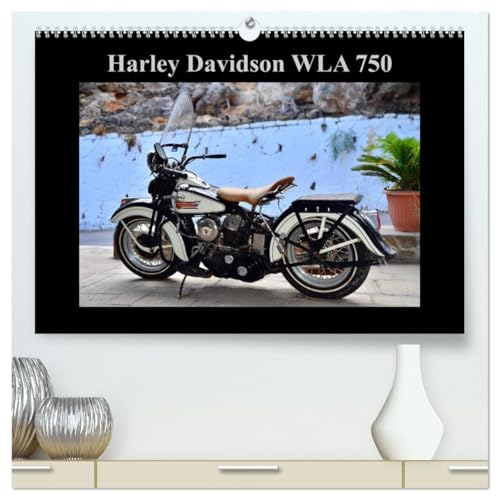 Harley Davidson WLA 750 (hochwertiger Premium Wandkalender 2026 DIN A2 quer), Kunstdruck in Hochglanz: Alte Liebe rostet doch (CALVENDO Mobilitaet) von Calvendo