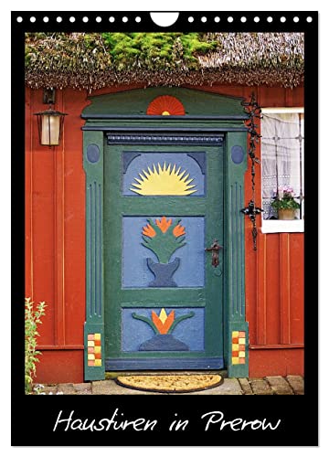Haustüren in Prerow (Wandkalender 2025 DIN A4 hoch), CALVENDO Monatskalender von CALVENDO