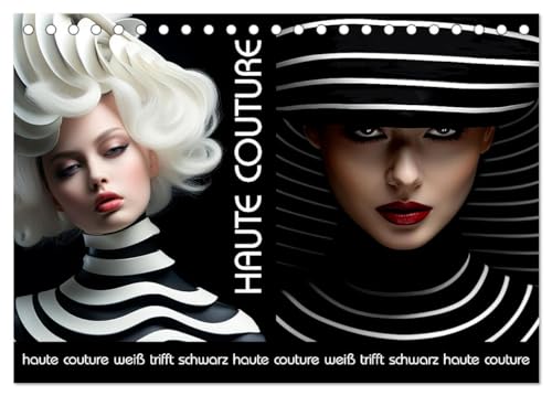 Haute Couture - Weiß trifft Schwarz (Tischkalender 2026 DIN A5 quer), CALVENDO Monatskalender von CALVENDO