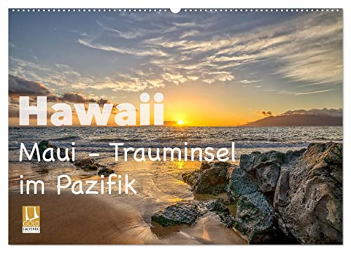 Hawaii - Maui Trauminsel im Pazifik (Wandkalender 2025 DIN A2 quer), CALVENDO Monatskalender von CALVENDO