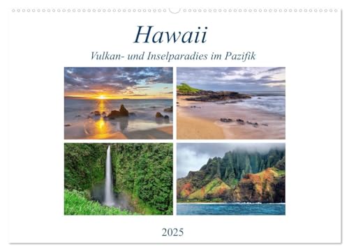 Hawaii - Vulkan- und Inselparadies im Pazifik (Wandkalender 2025 DIN A2 quer), CALVENDO Monatskalender von CALVENDO