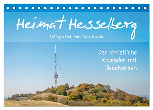 Heimat Hesselberg (Tischkalender 2025 DIN A5 quer), CALVENDO Monatskalender von CALVENDO