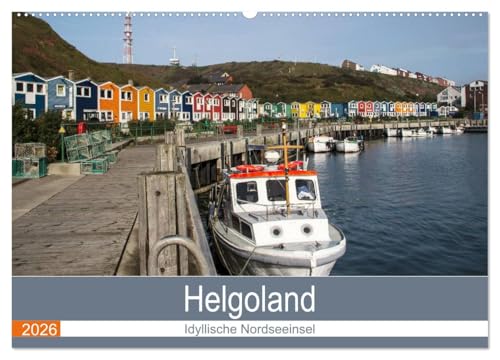 Helgoland - idyllische Nordseeinsel (Wandkalender 2026 DIN A2 quer), CALVENDO Monatskalender: Helgoland, die idyllische Nordseeinsel, wer einmal dort ... Zaubers nicht entziehen. (CALVENDO Orte) von Calvendo