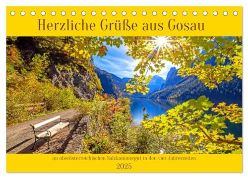 Herzliche Grüße aus Gosau (Tischkalender 2025 DIN A5 quer), CALVENDO Monatskalender von CALVENDO