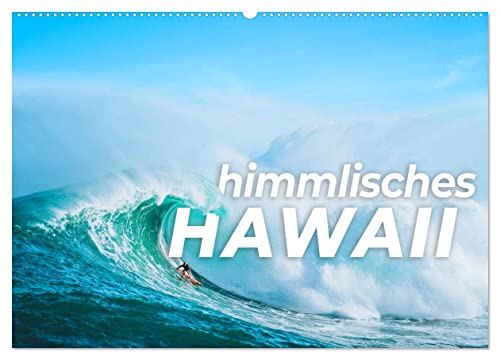 Himmlisches Hawaii (Wandkalender 2025 DIN A2 quer), CALVENDO Monatskalender von CALVENDO