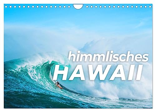 Himmlisches Hawaii (Wandkalender 2025 DIN A4 quer), CALVENDO Monatskalender von CALVENDO