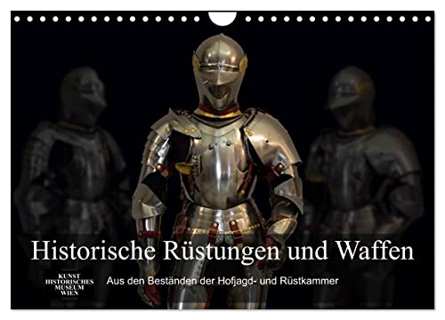 Historische Rüstungen und Waffen (Wandkalender 2025 DIN A4 quer), CALVENDO Monatskalender von CALVENDO