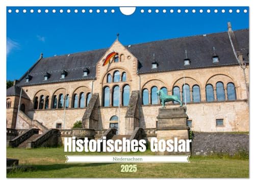 Historisches Goslar - Niedersachsen (Wandkalender 2025 DIN A4 quer), CALVENDO Monatskalender von CALVENDO