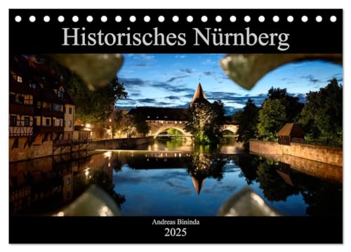 Historisches Nürnberg (Tischkalender 2025 DIN A5 quer), CALVENDO Monatskalender von CALVENDO