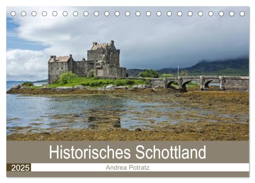 Historisches Schottland (Tischkalender 2025 DIN A5 quer), CALVENDO Monatskalender von CALVENDO