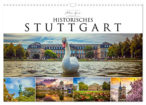 Historisches Stuttgart 2025 (Wandkalender 2025 DIN A3 quer), CALVENDO Monatskalender von CALVENDO