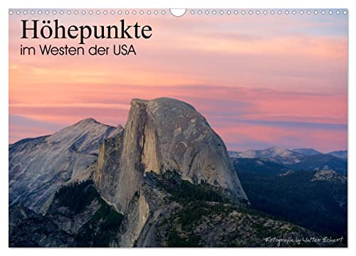 Höhepunkte im Westen der USA (Wandkalender 2025 DIN A3 quer), CALVENDO Monatskalender von CALVENDO