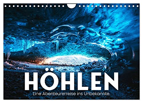 Höhlen - Eine Abenteuerreise ins Unbekannte. (Wandkalender 2025 DIN A4 quer), CALVENDO Monatskalender von CALVENDO