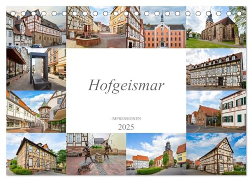 Hofgeismar Impressionen (Tischkalender 2025 DIN A5 quer), CALVENDO Monatskalender von CALVENDO