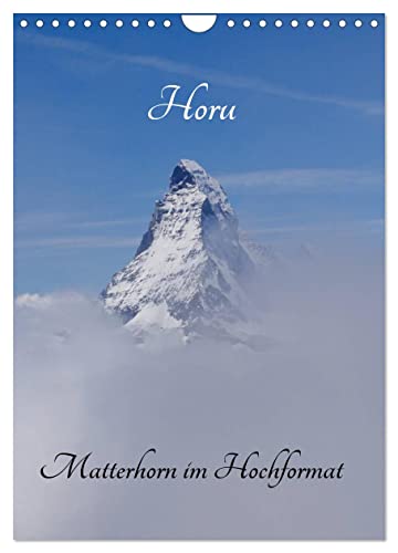 Horu Matterhorn im Hochformat (Wandkalender 2025 DIN A4 hoch), CALVENDO Monatskalender von CALVENDO
