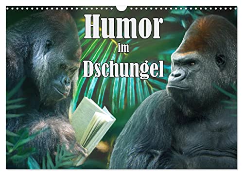 Humor im Dschungel (Wandkalender 2025 DIN A3 quer), CALVENDO Monatskalender von CALVENDO