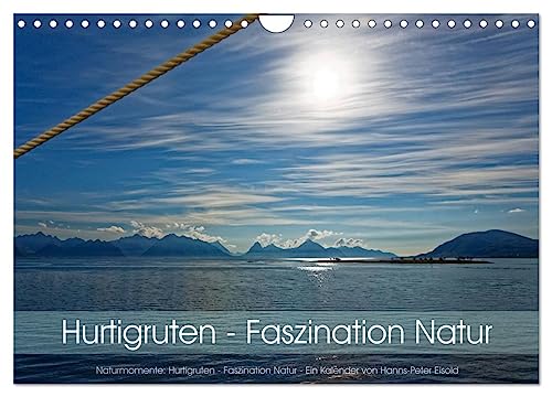 Hurtigruten - Faszination Natur (Wandkalender 2025 DIN A4 quer), CALVENDO Monatskalender von CALVENDO