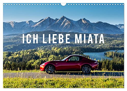 Ich liebe Miata (Wandkalender 2025 DIN A3 quer), CALVENDO Monatskalender von CALVENDO