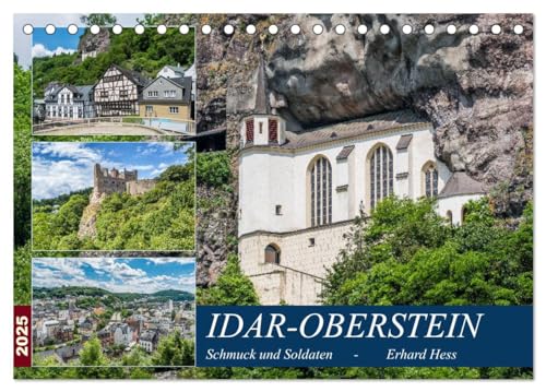 Idar-Oberstein - Schmuck und Soldaten (Tischkalender 2025 DIN A5 quer), CALVENDO Monatskalender von CALVENDO