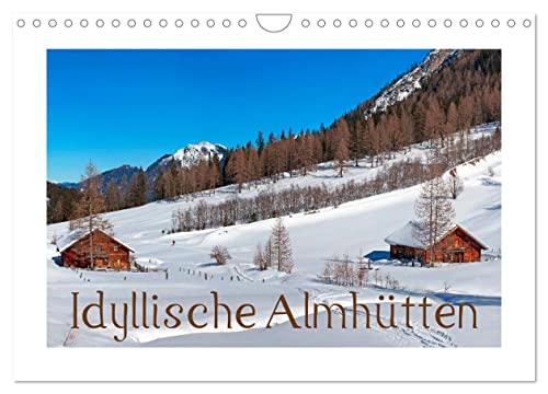 Idyllische Almhütten (Wandkalender 2025 DIN A4 quer), CALVENDO Monatskalender von CALVENDO
