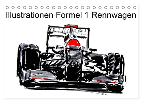 Illustrationen Formel 1 Rennwagen (Tischkalender 2025 DIN A5 quer), CALVENDO Monatskalender von CALVENDO