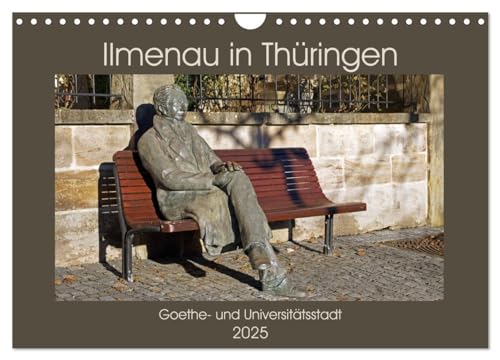 Ilmenau in Thüringen. Goethe- und Universitätsstadt (Wandkalender 2025 DIN A4 quer), CALVENDO Monatskalender von CALVENDO