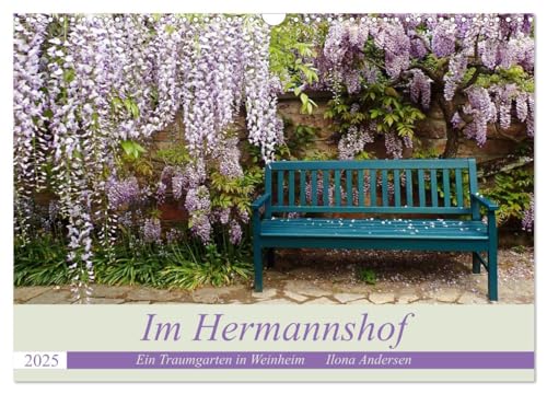 Im Hermannshof - Ein Traumgarten in Weinheim (Wandkalender 2025 DIN A3 quer), CALVENDO Monatskalender von CALVENDO